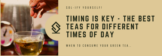 Unlock the Peak Benefits of Green Tea by Timing It Right – Quirky Tips from SOL