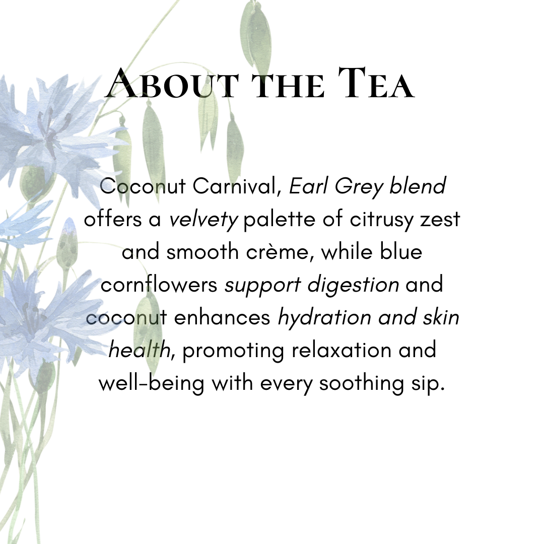 Coconut Carnival - Assam Earl Grey Tea With Coconut & Blue Cornflower