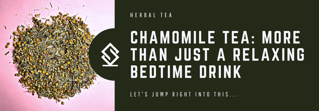 5 Reasons to Make Chamomile Tea Part of Your Daily Routine
